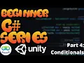 Unity Beginner Scripting Tutorial Part 4 Conditionals