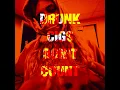 DRUNK CIGS DON'T COUNT (feat. Jamal., Madisen Skorseth & Ice King)