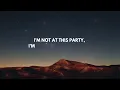 Dasha - Not At This Party (Lyrics)