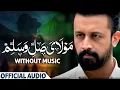 Download Lagu Atif Aslam | Maula Ya Salli Wa Sallim | Ai Cover | Naat Sharif 2025 | Without Music