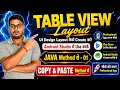 How to implement a Table View Layout of Android Studio Implement a Table View Layout in Android