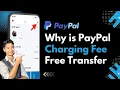 Why is PayPal Charging a Fee for a Free Transfer