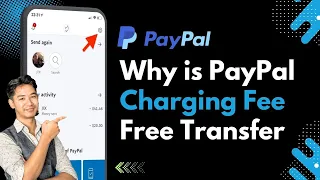 Why is PayPal Charging a Fee for a Free Transfer