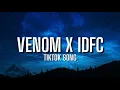 Download Lagu Venom x idfc - [TikTok Song]