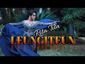 Download Lagu LEUNGITEUN - RITA TILA Ft LD PRO - LIVE BUKA NAGARA LEMBANG