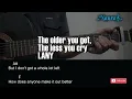 Lagu LANY - The older you get, The less you cry Guitar Chords Lyrics