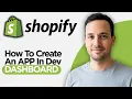 How to Create an App in Shopify Dev Dashboard 2026 Full Guide