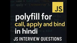 Polyfill for Call Bind and Apply Javascript Polyfill Interview Question In Hindi