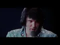 ELVIS PRESLEY - A Big Hunk O' Love (1972) New Edit 4K