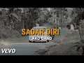 Download Lagu Akd Band ft. Agung Pradanta, Icha Eviana-Sadar Diri (Official Video Lyrics)