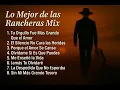 Download Lagu Las Rancheras Que Te Llegarán al Alma 💔 – Mix Inolvidable de Clásicos Mexicanos
