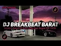 Download Lagu DJ TIKTOK TERBARU 2025 || DJ BREAKBEAT BARAT FULL ALBUM VIRAL TIKTOK TERBARU 2025