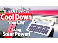 Now You Can Cool Your Car Using This Solar Ventilator Kulcar 3