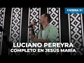 Download Lagu LUCIANO PEREYRA - Recital COMPLETO en Jesús María 2025 | Cadena 3 Argentina