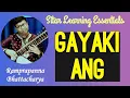 Lagu GAYAKI ANG | Sitar Learning Essentials | Episode 74 | Ramprapanna Bhattacharya