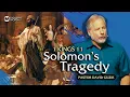 Solomon s Tragedy - 1 Kings 11