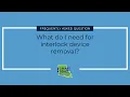 What do I need for interlock device removal