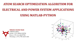 ATOM SEARCH OPTIMIZATION ALGORITHM FOR ELECTRICAL AND POWER SYSTEM APPLICATIONS USING MATLAB-PYTHON