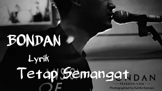 Download bondan prakoso and fade 2 black tetap semangat(Lirik) MP3