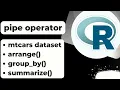 Pipe operator example in r r for data science