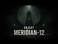 Object Meridian-12 Abandoned Early Warning Radar Core Ambient 1 Hour