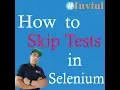 How to skip tests in Selenium using TestNG Learn Selenium Avinash Mishra Inviul