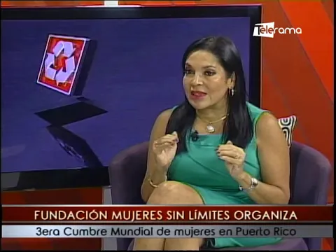 Fundación Mujeres Sin Límites organiza 3era cumbre Mundial de Mujeres en Puerto Rico
