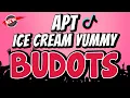 Download Lagu APT X ICE CREAM YUMMY  - TIKTOK BUDOTS | Viral TikTok 2024 - DJ JOHNREY