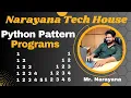 Narayana Tech House Python Pattern Programs Mr Narayana 9010607010