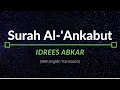 Download Lagu Surah Al-‘Ankabut - Idrees Abkar | English Translation