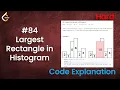 Largest Rectangle in Histogram Live Coding with Explanation Leetcode - 84