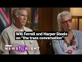 Will Ferrell and Harper Steele on the trans conversation in the US