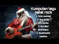 Download Lagu KUMPULAN LAGU NATAL ROCK // COVER