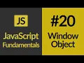 The Window Object JavaScript For Beginners JavaScript Tutorials Learn JavaScript In 2020