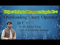OOP Lecture NO 18 Overloading Unary Operator