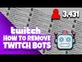 How to EASILY BLOCK and REMOVE TWITCH FOLLOW BOTS in 2020 NO DOWNLOADS - 100 FREE