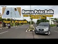 Download Lagu RUMUS CARA PUTAR BALIK | U TURN Teori Dan Praktek