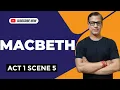 Macbeth Act 1 Scene 5 Line by Line Explanation Act 1 Scene 5 star - commerce