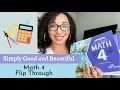 Homeschool Curriculum 2021 Simply Good and Beautiful MATH 4 Curriculum Unboxing Flip Through