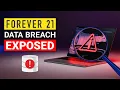 Forever 21 Data Breach Exposed How Hackers Stole Data of Over Half a Million People
