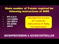 T-state calculation for instructions of 8085 T-states for I T-states for LXI T-State for LDA