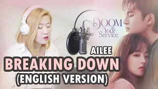 Download [ENGLISH] BREAKING DOWN-AILEE 에일리 (DOOM AT YOUR SERVICE OST) by Marianne Topacio ft. All About Piano MP3