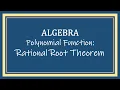 Rational Root Theorem Explained
