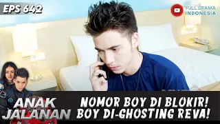 Download NOMOR BOY DI BLOKIR! BOY DI-GHOSTING REVA!  - ANAK JALANAN MP3