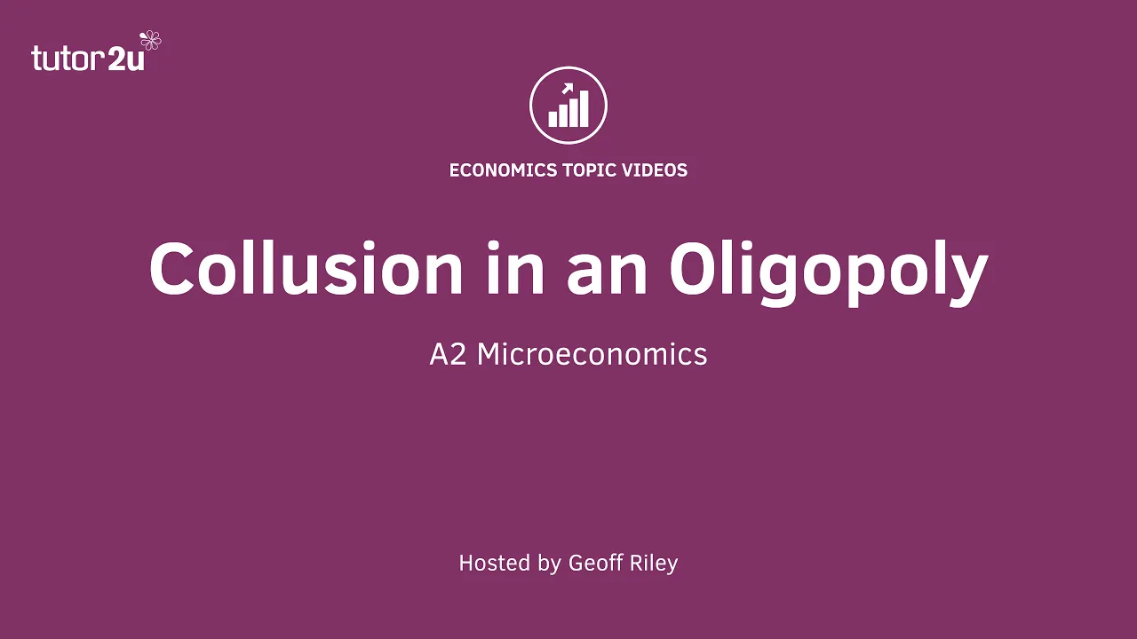 Collusion in an Oligopoly I A Level and IB Economics