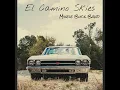 El Camino Skies