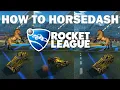 Horsedash tutorial - Rocket League