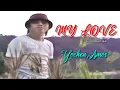 MY LOVE - Yochen Amos || Lagu Ambon Terbaik 2023