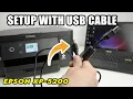 Epson XP 5200 How to Setup Using an USB Cable