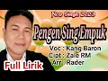 Download Lagu Lagu Tarling Terbaru 2023 || Pengen Sing Empuk || Vocal : Kang Baron [Video Lyrics]